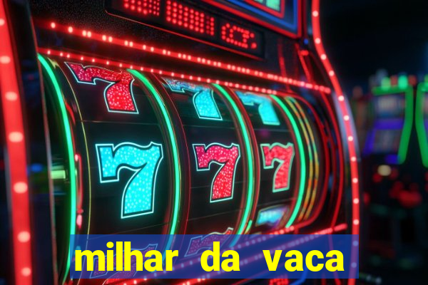 milhar da vaca mais atrasada na federal